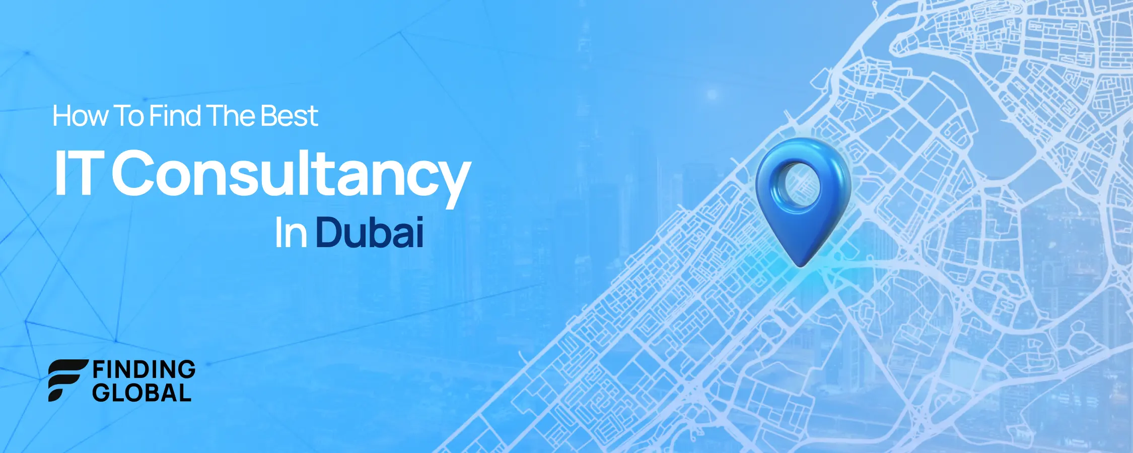 How to Find the Best IT Consultancy in Dubai